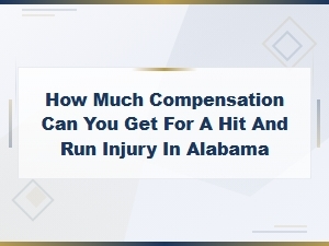 Hit and Run Injury Compensation in Alabama