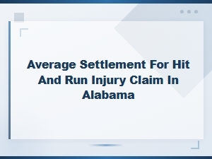 Hit and Run Injury Settlement Averages in Alabama